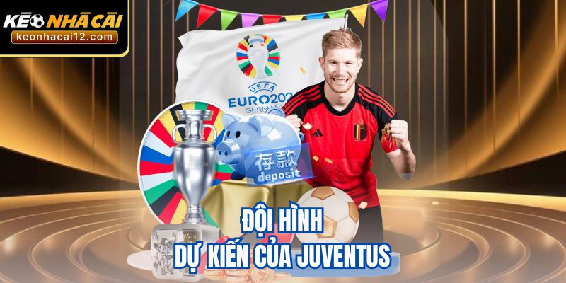Đội hình dự kiến của Juventus