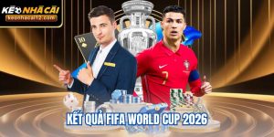 Kết Quả FIFA World Cup 2026 Sẽ Được Cập Nhật Liên Tục