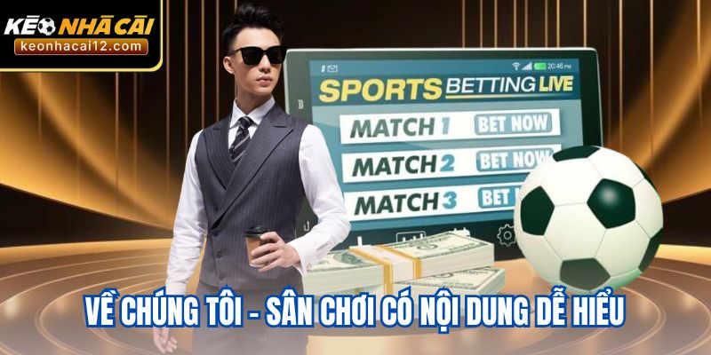 Về chúng tôi - Sân chơi có nội dung dễ hiểu