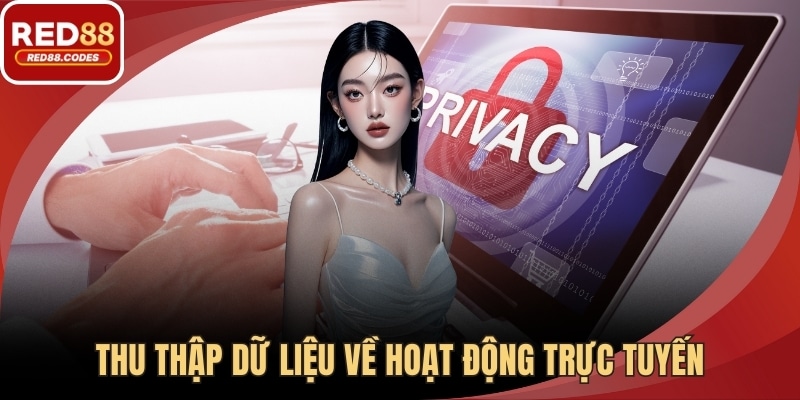 Thu thập dữ liệu về hoạt động trực tuyến
